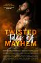 Twisted Tales of Mayhem