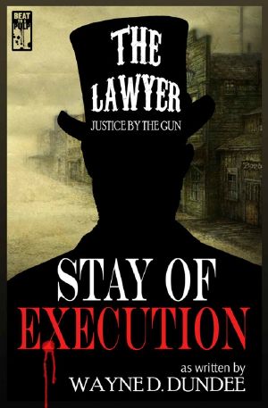 The Lawyer · Stay of Execution