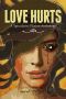 Love Hurts · A Speculative Fiction Anthology