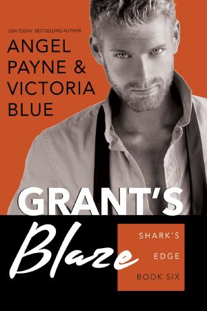 Grant’s Blaze: Shark’s Edge: Book Six