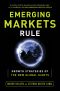 Emerging Markets Rule