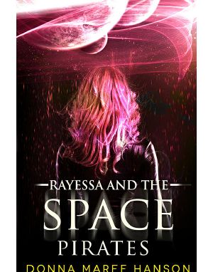 Rayessa and the Space Pirates