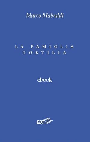 La Famiglia Tortilla