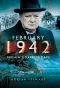 February 1942 · Britain's Darkest Days