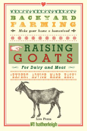 Raising Goats · for Dairy and Meat