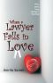 When a Lawyer Falls in Love