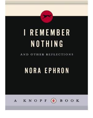 I Remember Nothing · And Other Reflections