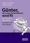 Günter, der innere Schweinehund, wir fit · Ein tierisches Sportbuch