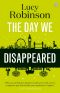 The Day We Disappeared