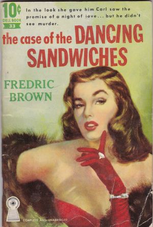 The Case of the Dancing Sandwiches