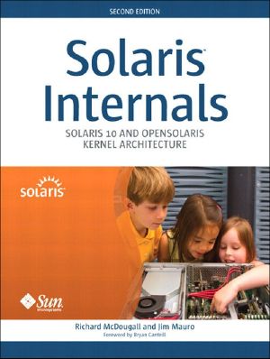 Solaris™ Internals · Solaris 10 and OpenSolaris Kernel Architecture · 2nd Edition