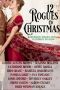 12 Rogues of Christmas · Warm Regency Romance Novellas to celebrate the season also featuring Beverley Oakley, Ebony Oaten and Heidi Wessman Kneale