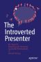 The Introverted Presenter