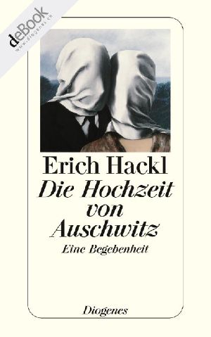 Die Hochzeit von Auschwitz · Eine Begebenheit