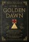 The Golden Dawn · The Original Account of the Teachings, Rites, and Ceremonies of the Hermetic Order