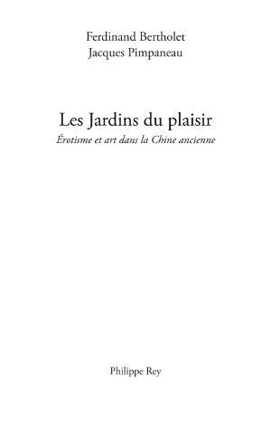 Les Jardins Du Plaisir