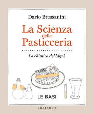 La Scienza Della Pasticceria