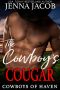 The Cowboy's Cougar: (A Steamy Age-Gap, Small Town Romance) (Cowboys of Haven Book 3)