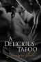 A Delicious Taboo