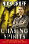 Chasing Spirits · the Building of the "Ghost Adventures" Crew