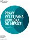Pravý výlet pana Broučka do Měsíce