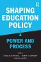 Shaping Education Policy