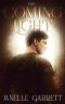 The Coming Light: A historical fiction and fantasy series (The Rodasia Chronicles Book 2)