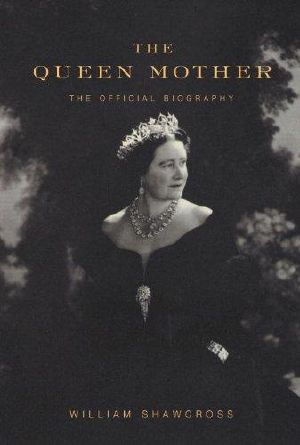 The Queen Mother · The Official Biography