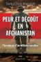 Peur Et Dégoût en Afghanistan