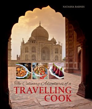 The Culinary Adventures of a Travelling Cook