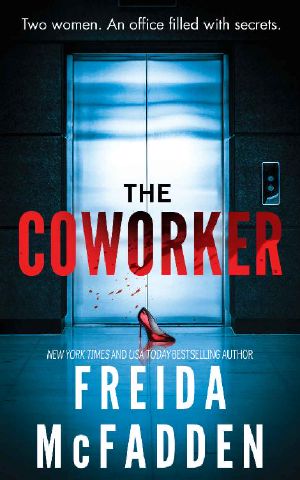 The Coworker: An Addictive Psychological Thriller