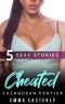 Cheated · An Erotic Cuckquean Collection