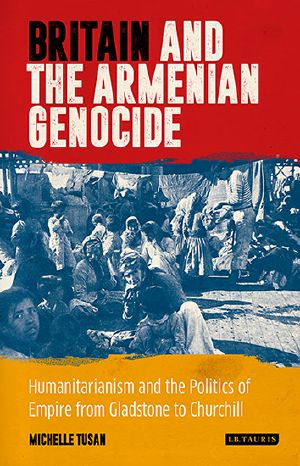 The British Empire and the Armenian Genocide