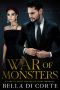 War of Monsters: A Royal Organized Crime Romance (The Fausti Family Book 5)