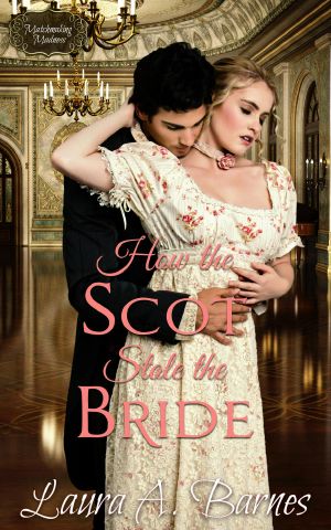 How the Scot Stole the Bride