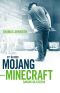 Ett år med Mojang · Minecraft bakom kulisserna