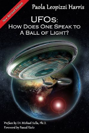 UFOs · How Does One Speak to a Ball of Light?