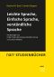 Leichte Sprache, Einfache Sprache, verständliche Sprache · Mit Beiträgen von Pirkko Friederike Dresing, Mathilde Hennig und Cordula Meißner