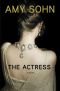 The Actress · A Novel