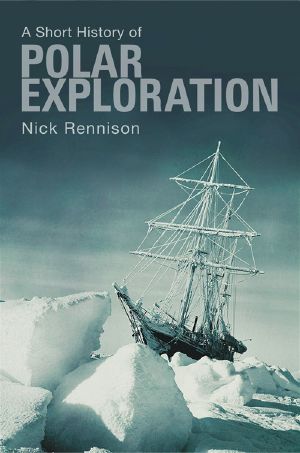 A Short History of Polar Exploration