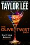 Don't Stop Believin': Book 4: The Olive or Twist Saga