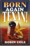 Born Again Texan!