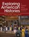 Exploring American Histories, Volume 2 · A Survey with Sources