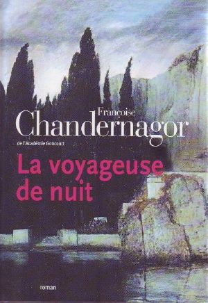 La Voyageuse De La Nuit