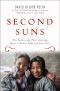 Second Suns · Two Doctors and Their Amazing Quest to Restore Sight and Save Lives