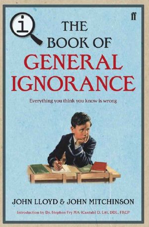 QI · The Book of General Ignorance - The Noticeably Stouter Edition