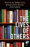 The Lives of Others · Discover the Hidden Lives of Some of Our Favorite Atria Authors