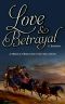 Love & Betrayal: A Pride & Prejudice Continuation