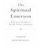 The Spiritual Emerson