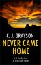 Never Came Home: DI Max Byrd & DI Orion Tanzy Book 2